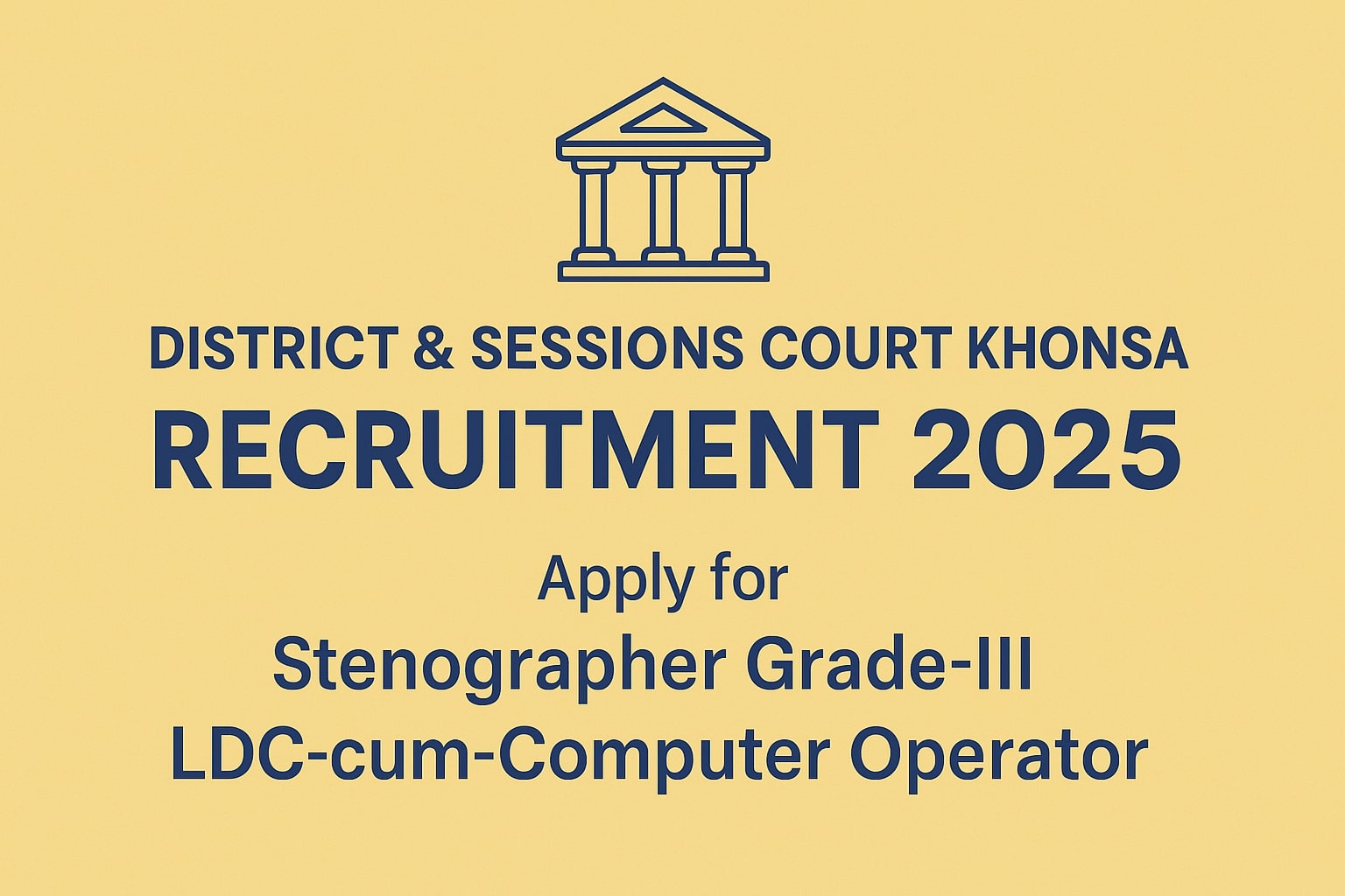 District & Sessions Court Khonsa Recruitment 2025: Apply for Stenographer Grade-III and LDC Posts