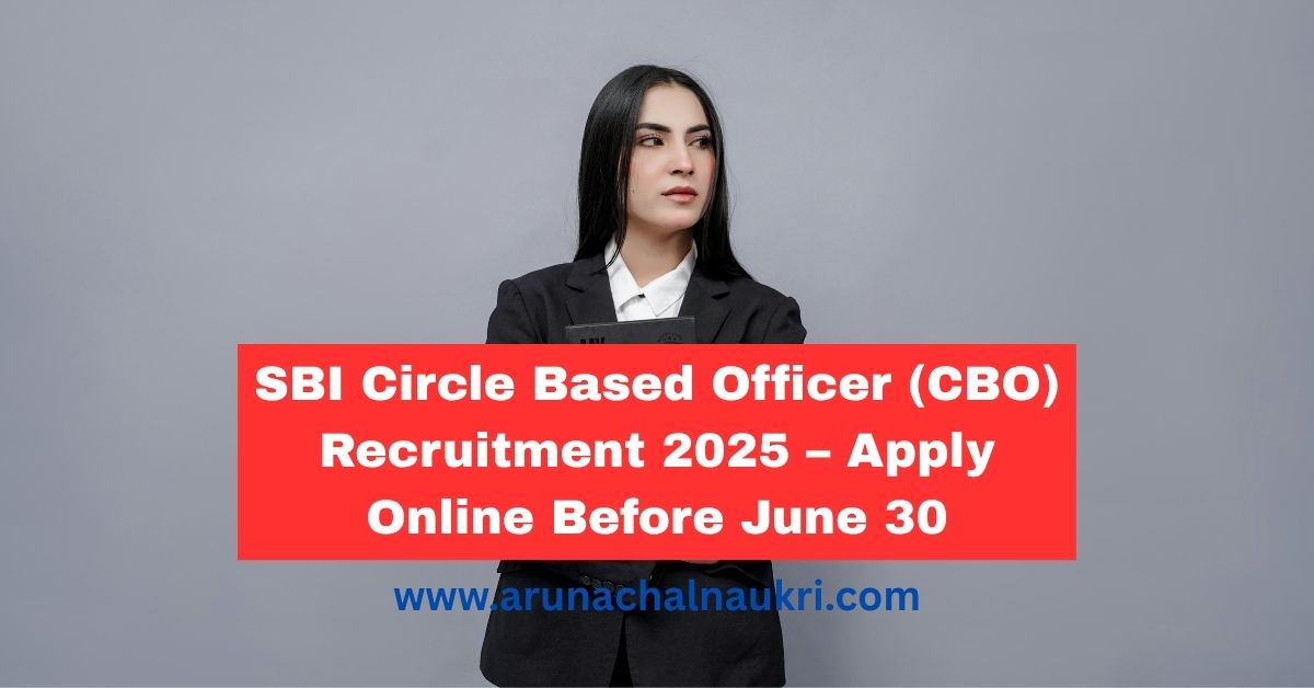 SBI CBO Recruitment 2025-26: Online Application Reopened – Apply Before 30th June!