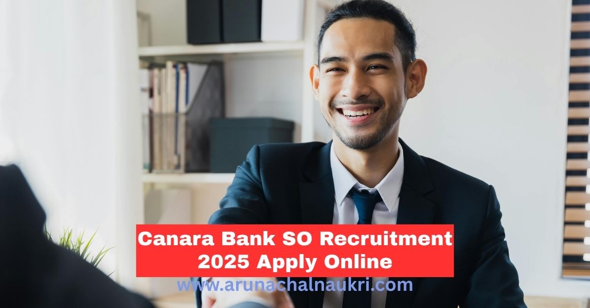 Canara Bank SO Recruitment 2025: Apply Now for Specialist Officer Posts (CRP SPL-XV)
