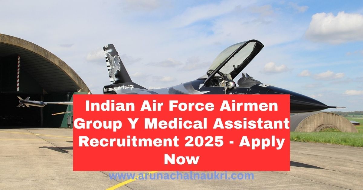 IAF Airmen Group Y Medical Assistant Vacancy 2025 – Registration Open