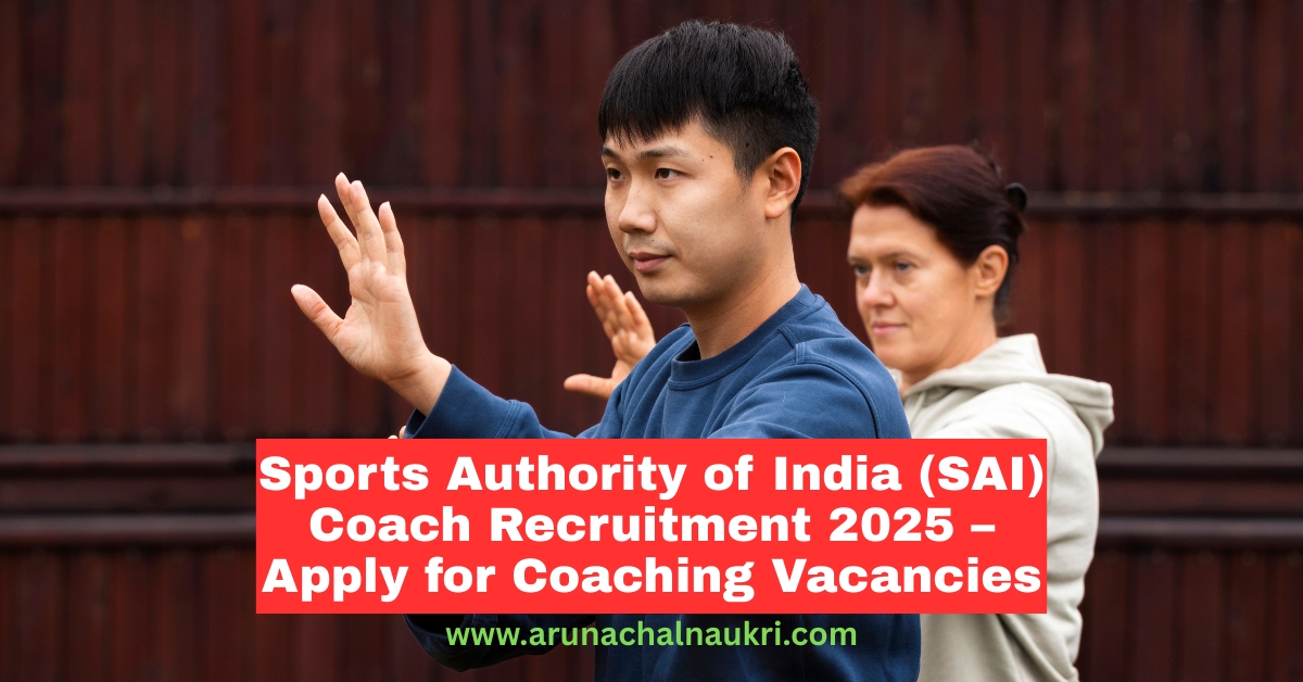 SAI Recruitment 2025: Notification Out for Coach, Senior Coach, Chief Coach and High Performance Coach Vacancies