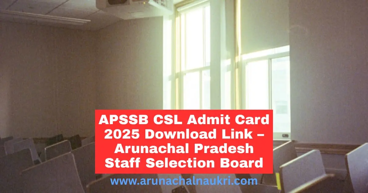 APSSB CSL Admit Card 2025 – Download Now for Exam on 26th October
