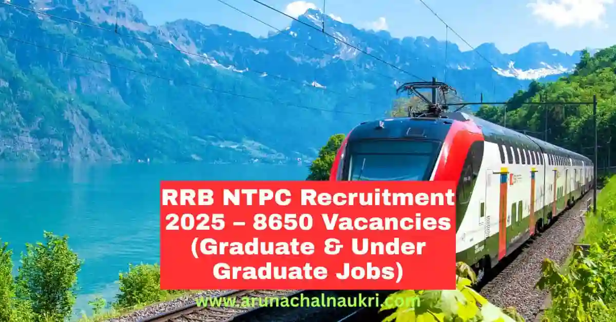 RRB NTPC Recruitment 2025 – Apply Online for 8650 Graduate and Undergraduate Railway Posts