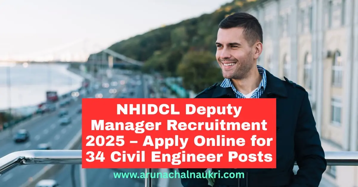 NHIDCL Recruitment 2025 – Apply Online for 34 Deputy Manager (Technical) Posts