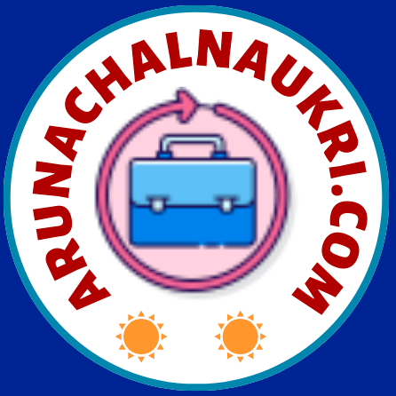 Arunachal Naukri